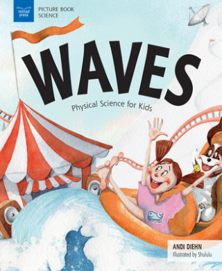 Książka Waves: Physical Science for Kids Andi Diehn