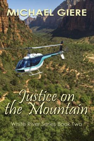 Carte Justice on the Mountain Michael Giere