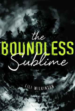 Книга The Boundless Sublime Lili Wilkinson