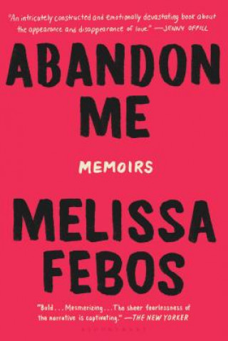 Livre Abandon Me Melissa Febos