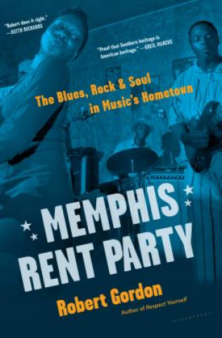 Book Memphis Rent Party Robert Gordon