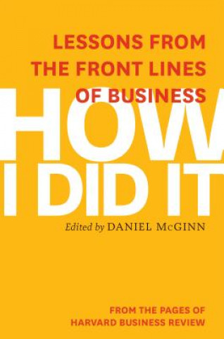 Kniha How I Did It Harvard Business Review