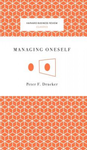 Книга Managing Oneself Peter Ferdinand Drucker