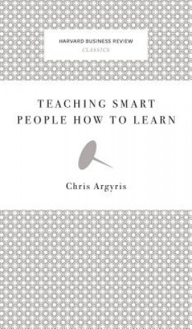 Libro Teaching Smart People How to Learn Chris Argyris