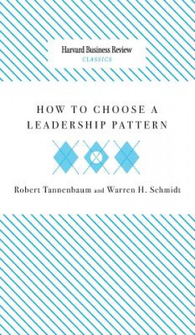 Buch How to Choose a Leadership Pattern Robert Tannenbaum