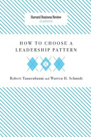 Buch How to Choose a Leadership Pattern Robert Tannenbaum