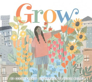 Kniha Grow Cynthia Platt