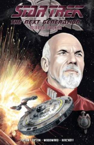 Könyv Star Trek: The Next Generation - Mirror Broken David Tipton