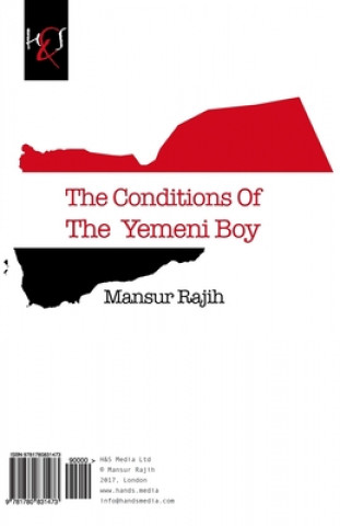 Carte The Conditions of the Yemeni Boy: Ahwal Al-Fataa Alyemeni Mansur Rajih