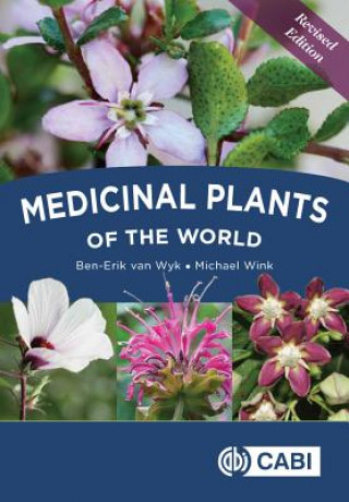 Könyv Medicinal Plants of the World Ben-Erik van Wyk