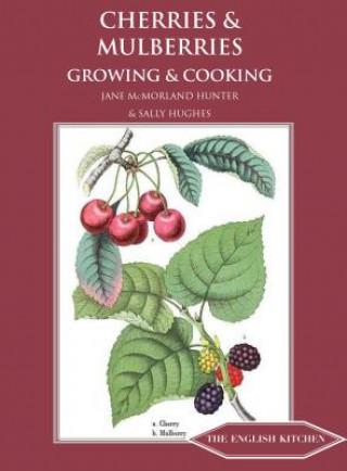 Könyv Cherries & Mulberries Jane Mcmorland