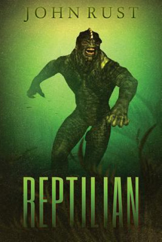 Книга Reptilian John J. Rust