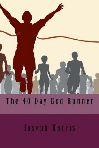 Carte The 40 Day God Runner Joseph Harris