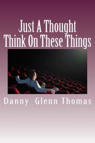Carte Just a Thought Danny Glenn Thomas