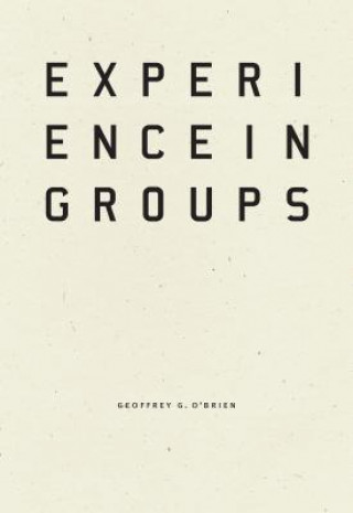 Carte Experience in Groups Geoffrey G. O'Brien