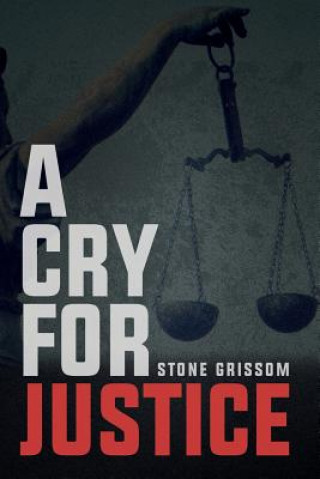 Buch Cry For Justice Stone Grissom