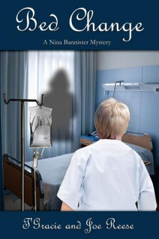 Książka Bed Change: A Nina Bannister Mystery T'Gracie Reese