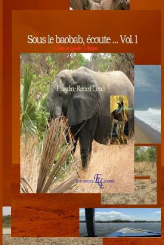 Kniha Sous Le Baobab, Ecoute... Vol.1: Contes Et Legendes D'Afrique Eurydice Reinert Cend