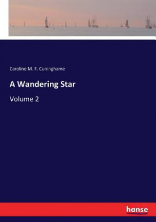Carte Wandering Star Cuninghame Caroline M. F. Cuninghame