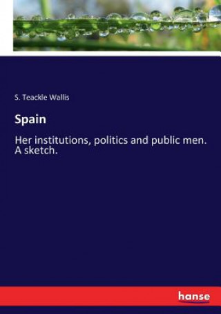 Könyv Spain S. Teackle Wallis