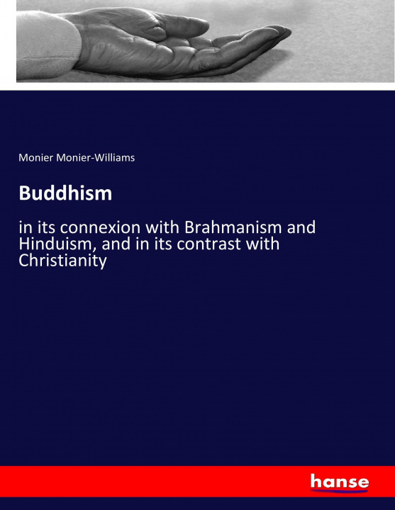 Knjiga Buddhism Monier Monier-Williams