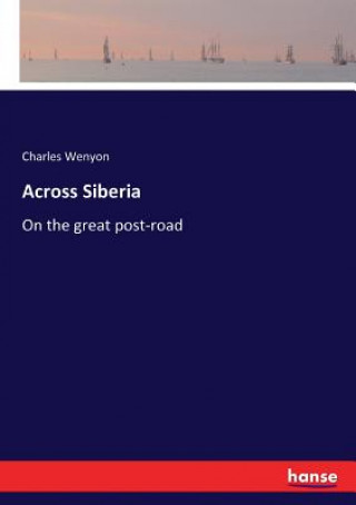 Book Across Siberia Charles Wenyon