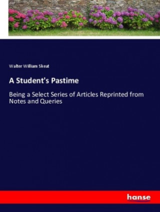 Boek A Student's Pastime Walter William Skeat