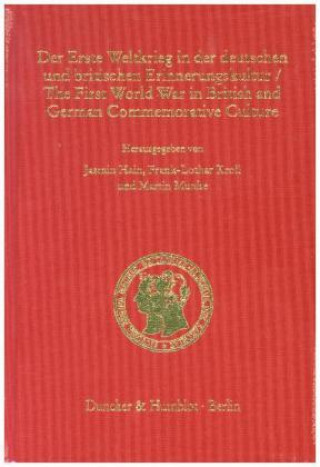 Kniha Der Erste Weltkrieg in der deutschen und britischen Erinnerungskultur - The First World War in British and German Commemorative Culture. Jasmin Hain