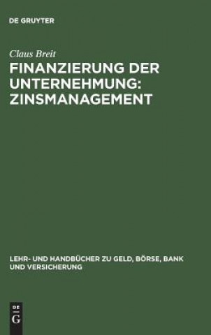 Kniha Finanzierung der Unternehmung Claus Breit