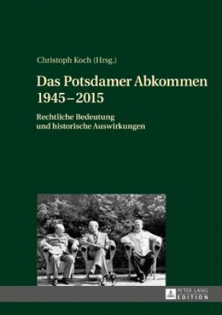 Carte Das Potsdamer Abkommen 1945-2015 Christoph Koch