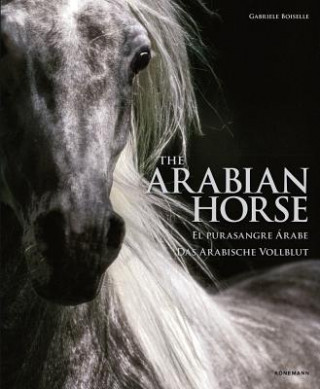 Kniha The Arabian Horse Gabriele Boiselle