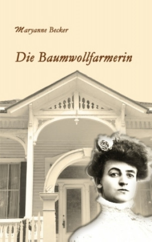 Boek Die Baumwollfarmerin Maryanne Becker