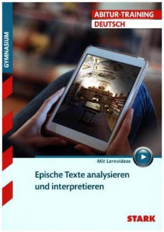 Kniha STARK Abitur-Training - Deutsch Epische Texte analysieren und interpretieren Werner Winkler