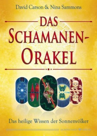 Kniha Das Schamanen-Orakel David Carson