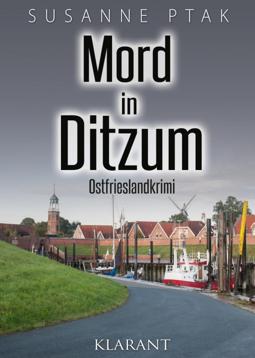 Kniha Mord in Ditzum. Ostfrieslandkrimi Susanne Ptak