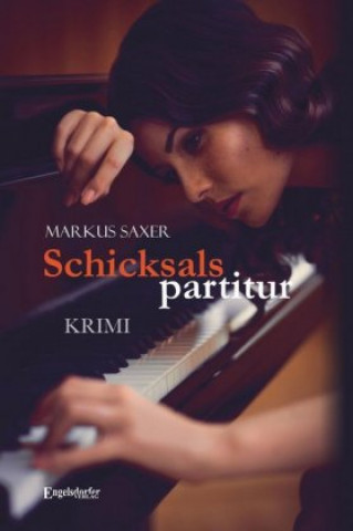 Knjiga Schicksalspartitur Markus Saxer