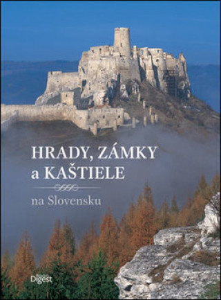 Книга Hrady, zámky a kaštiele Slovenska Peter Maráky