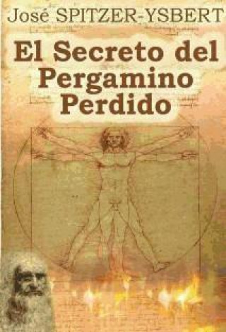 Kniha El secreto del pergamino perdido José S. Isbert