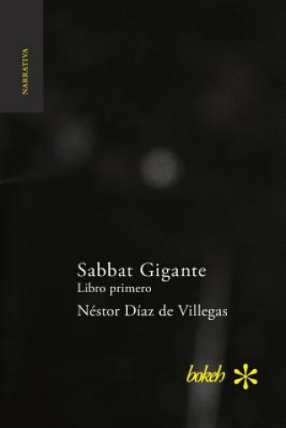Carte Sabbat Gigante. Libro primero Néstor Díaz De Villegas