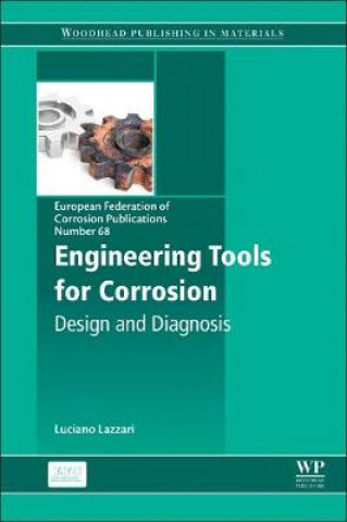 Knjiga Engineering Tools for Corrosion Luciano Lazzari
