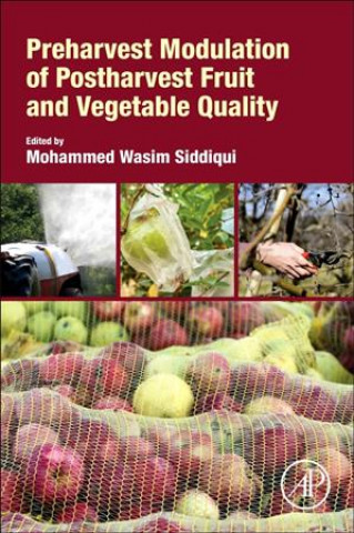 Carte Preharvest Modulation of Postharvest Fruit and Vegetable Quality Mohammed Siddiqui