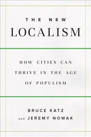 Carte New Localism Bruce Katz
