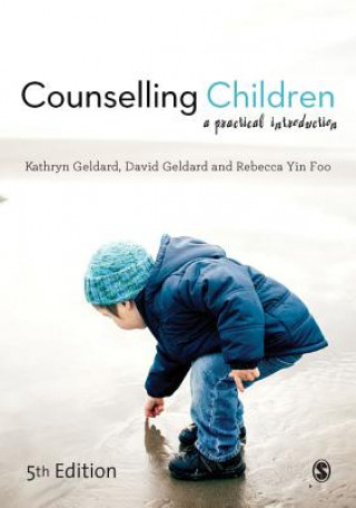 Książka Counselling Children Kathryn Geldard