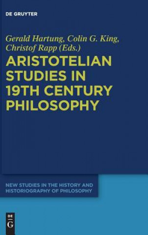 Kniha Aristotelian Studies in 19th Century Philosophy Gerald Hartung