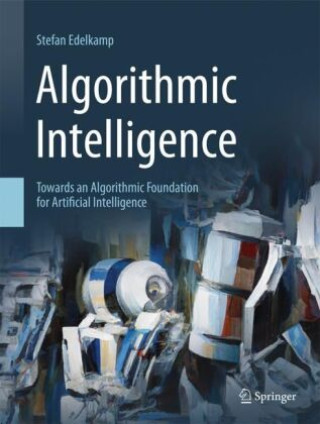 Livre Algorithmic Intelligence Stefan Edelkamp