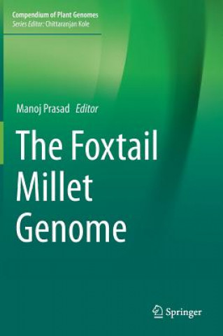 Kniha Foxtail Millet Genome Manoj Prasad