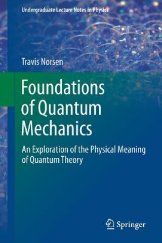 Book Foundations of Quantum Mechanics Travis Norsen