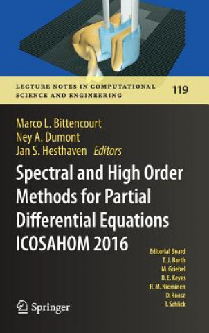 Carte Spectral and High Order Methods for Partial Differential Equations  ICOSAHOM 2016 Marco L. Bittencourt