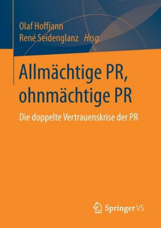 Könyv Allmachtige PR, ohnmachtige PR Olaf Hoffjann