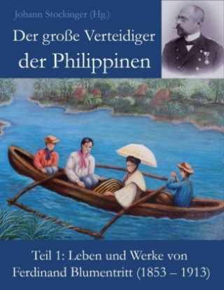 Kniha Der große Verteidiger der Philippinen Johann Stockinger